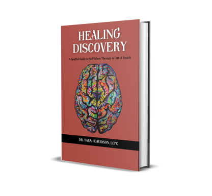 Healing Discovery: A soulful guide to healing when therapy is out of reach